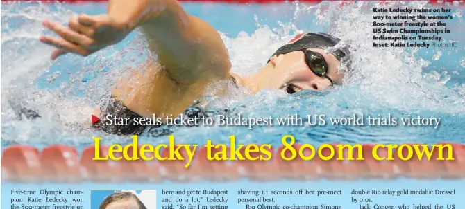  ??  ?? Katie Ledecky swims on her way to winning the women’s 800- meter freestyle at the US Swim Championsh­ips in Indianapol­is on Tuesday. Inset: Katie Ledecky