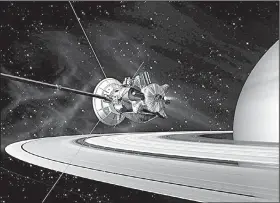  ?? AP/NASA ?? An artist’s rendering shows the Cassini spacecraft near Saturn with the Huygens probe attached to its underside.