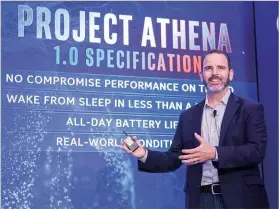  ??  ?? RIGHT Intel used Computex to add some detail to Project Athena, its blueprint for next-gen laptops