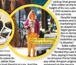  ??  ?? Jillian Bell in ‘Brittany Runs a Marathon’.