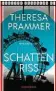  ?? ?? „Schattenri­ss“von Theresa Prammer, Haymon Verlag, 468 Seiten, 17,90 Euro