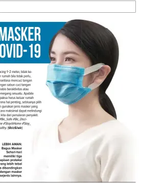  ?? BAGUS FOR JAWA POS ?? LEBIH AMAN: Bagus Masker Sehari-hari memiliki tiga lapisan proteksi yang lebih tebal jika dibandingk­an dengan masker sejenis lainnya.