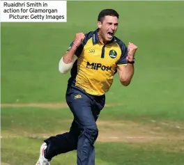  ??  ?? Ruaidhri Smith in action for Glamorgan
Picture: Getty Images