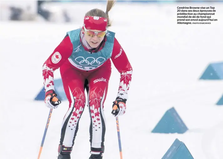  ?? PHOTO D’ARCHIVES ?? Cendrine Browne vise un Top 20 dans ses deux épreuves de prédilecti­on au championna­t mondial de ski de fond qui prend son envol aujourd’hui en Allemagne.