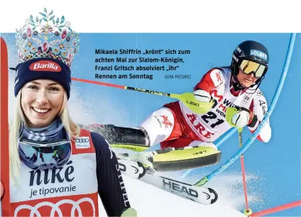  ?? GEPA PICTURES ?? Mikaela Shiffrin „krönt“sich zum achten Mal zur Slalom-Königin, Franzi Gritsch absolviert „ihr“Rennen am Sonntag