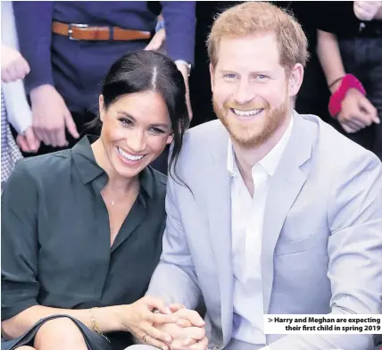  ??  ?? &gt; Harry and Meghan are expecting their first child in spring 2019