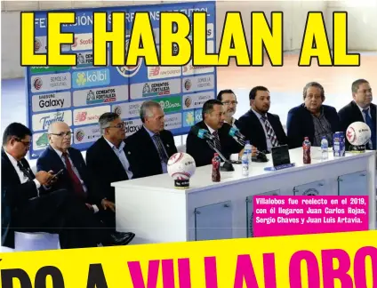  ??  ?? Villalobos fue reelecto en el 2019, con él llegaron Juan Carlos Rojas, Sergio Chaves y Juan Luis Artavia.