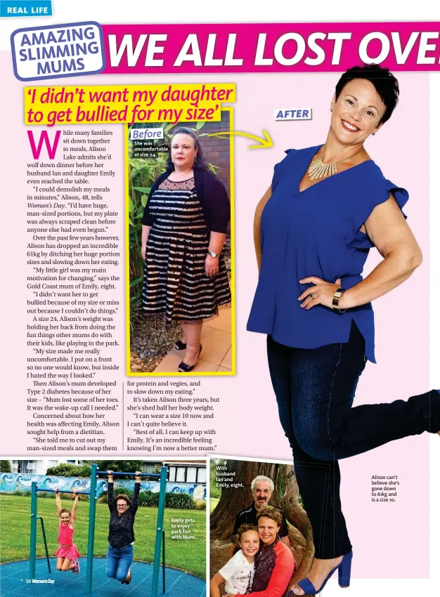  ??  ?? Alison can’t believe she’s gone down to 61kg and is a size 10. AFTER