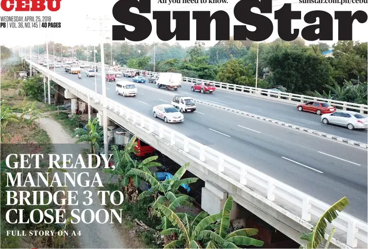  ?? SUNSTAR FOTO / ALLAN CUIZON ?? TIME FOR REHAB. Starting on Friday, April 27, the northbound lane of Mananga Bridge 3 will be closed for rehabilita­tion. The public works department expects this situation could last until the middle of June.