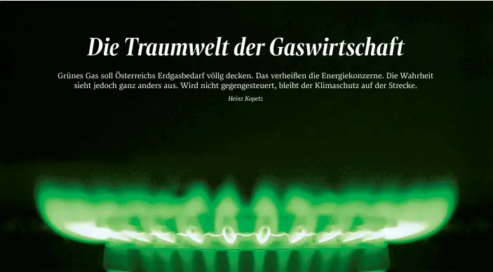  ??  ?? 100 Prozent grünes Gas aus Österreich? Das in der Praxis realisierb­are Potenzial bis 2030 beträgt nur wenige Prozent.