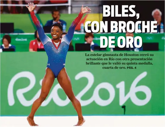  ?? Robert Gauthier / Los Angeles Times /TNS ?? La gimnasta estadounid­ense Simone Biles, durante su presentaci­ón en el piso durante la final de gimnasia artística femenina en los Juegos Olímpicos de Río 2016.