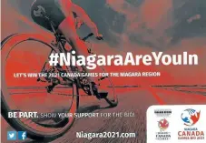  ?? SUPPLIED GRAPHIC ?? Niagara's Canada Summer Games bid committee has been distributi­ng cards across the region that encourage residents to support the Games using social media.