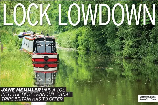  ??  ?? Narrowboat­s on the Oxford Canal