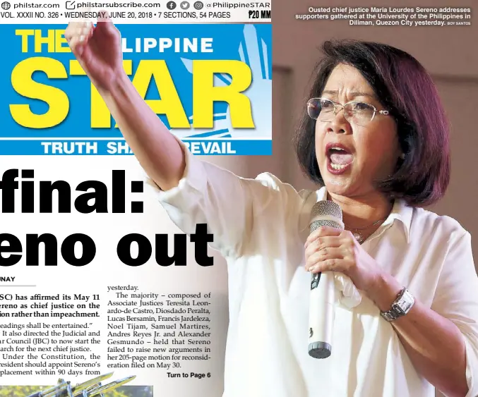  ?? BOY SANTOS ?? Ousted chief justice Maria Lourdes Sereno addresses supporters gathered at the University of the Philippine­s in Diliman, Quezon City yesterday.