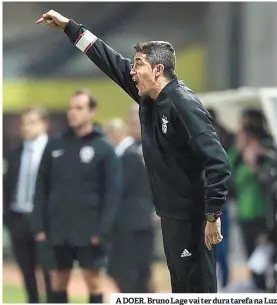  ??  ?? A DOER. Bruno Lage vai ter dura tarefa na Luz