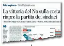  ??  ?? I risultati toscani del referendum e il nodo della costa sul Corriere Fiorentino di ieri