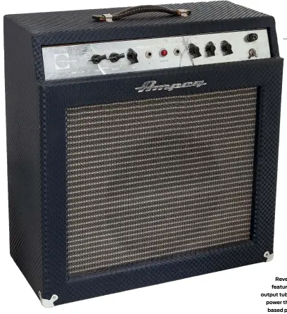  ??  ?? This 1963 Reverberoc­ket 2 features two 7591 output tubes for more power than its 6V6based predecesso­r.