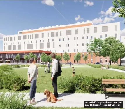  ?? ?? An artist’s impression of how the new Hillingdon Hospital will look