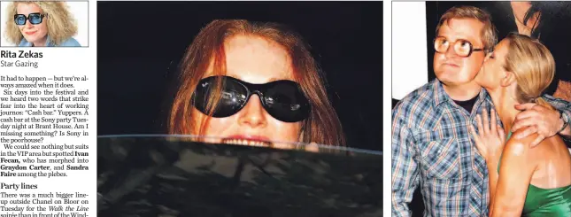  ?? LDP IMAGES PHOTOS ?? Julianne Moore plays shady lady entering her limo; Mike Smith, who plays Bubbles on Trailer Park Boys, gets lucky at Lobby during the Mavericks’ after party for the Boys.