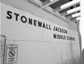  ?? STEVEN LEMONGELLO/STAFF ?? Jackson Middle in Orlando is one of nine schools in the country named for Confederat­e Gen. Stonewall Jackson.