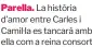  ?? ?? La història d’amor entre Carles i Camil·la es tancarà amb ella com a reina consort