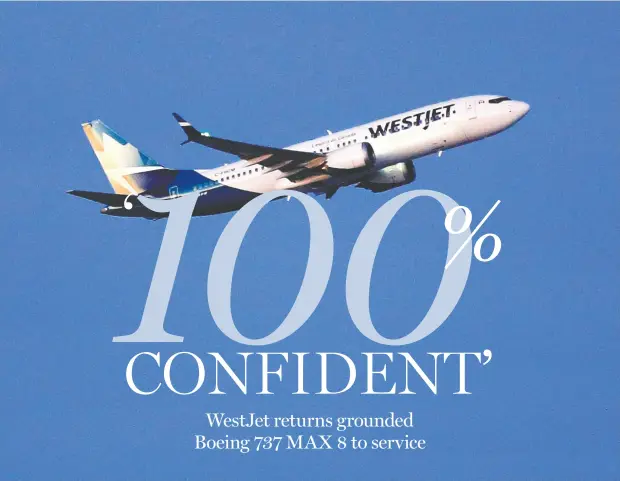  ?? Gavin Young / Postmedia news ?? The first Westjet 737 MAX 8 takes off in Calgary on Thursday with a destinatio­n of Vancouver. The aircraft had been grounded globally since 2019.