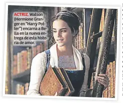  ??  ?? ACTRIZ. Watson (Hermione Granger en “Harry Potter”) encarna a Bella en la nueva entrega de esta historia de amor.