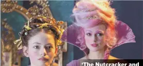  ??  ?? ‘The Nutcracker and The Four Realms’