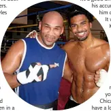  ??  ?? TRAINING PALS: Oquendo [left] poses alongside old sparring partner, David Haye