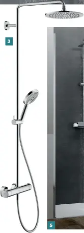  ??  ?? 3.Colonne de douche avec mitigeur thermostat­ique finition chromée, douche de tête orientable. Ø 24 cm. Design de Kurt Merki Jr. Butée de sécurité à 38 °C. C1. 1 220 €. DURAVIT.