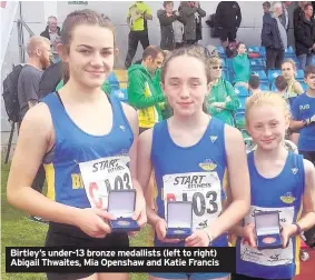  ??  ?? Birtley’s under-13 bronze medallists (left to right) Abigail Thwaites, Mia Openshaw and Katie Francis
