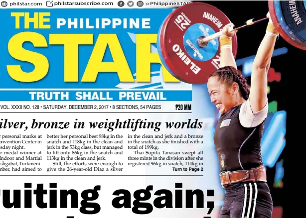  ?? AFP ?? Photo from the Internatio­nal Weightlift­ing Federation shows Hidilyn Diaz of the Philippine­s competing in the 53 kg competitio­n of the 2017 World Championsh­ips in Anaheim last Thursday.