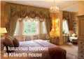  ??  ?? A luxurious bedroom at Kilworth House