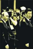  ?? GETTY ?? Russian President Vladimir Putin and Chinese President Xi Jinping, Beijing