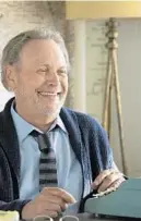  ?? HOWE/SONY PICTURES CARA ?? Billy Crystal plays a legendary comedy writer grappling with dementia in “Here Today.”