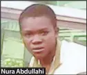  ??  ?? Nura Abdullahi