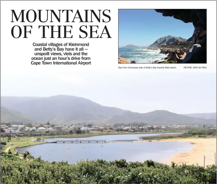  ??  ?? The bridge over Kleinmond lagoon leads on to the glorious beach, overlooked by mountains.