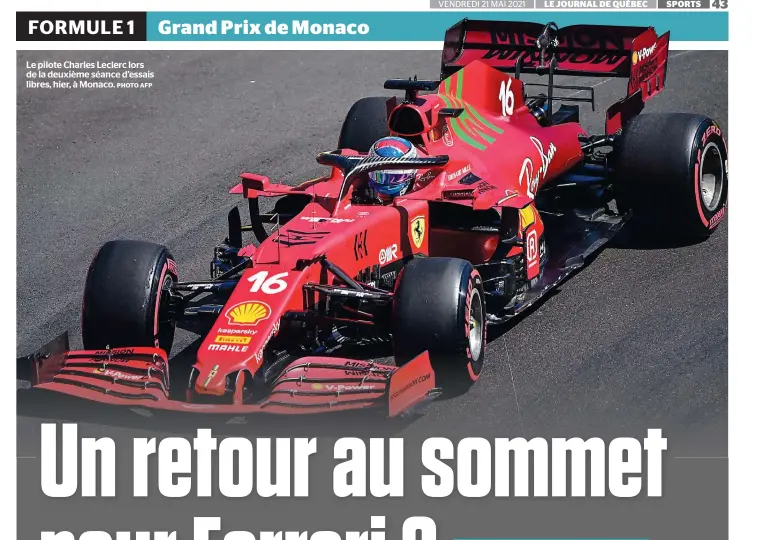  ?? PHOTO AFP ?? Le pilote Charles Leclerc lors de la deuxième séance d’essais libres, hier, à Monaco.