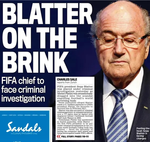  ??  ?? Feeling the heat: Sepp Blatter is facing charges