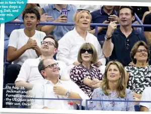  ??  ?? On Aug. 28, Jackman and Furness attended the US Open with their son, Oscar.