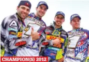  ??  ?? CHAMPION(S) 2012