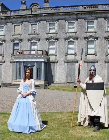  ??  ?? Lady of the house, Sarah Corish, is guarded by knight John Gethings at Loftus Hall.