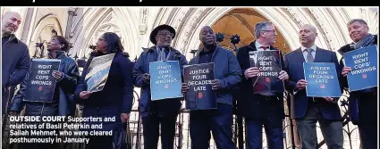  ?? ?? OUTSIDE COURT Supporters and relatives of Basil Peterkin and Saliah Mehmet, who were cleared posthumous­ly in January