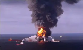  ?? Photograph: US Coast Guard/AFP/Getty Images ?? The blaze on Deepwater Horizon in April 2010.