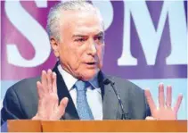  ?? ROVENA ROSA/AGÊNCIA BRASIL ?? Michel Temer: presidente mantém esforço para viabilizar candidatur­a