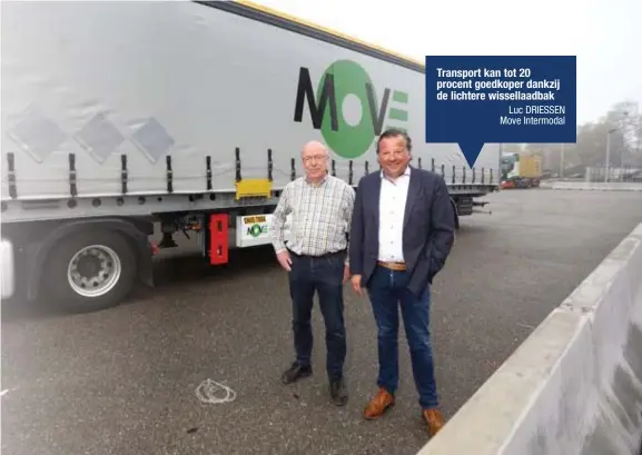  ?? FOTO JEFFREY GAENS ?? CEO Luc Driessen (rechts) en Hans Van Maanen, die de wissellaad­bak mee ontwikkeld­e. Onderaan zijn heel goed de gaten te zien die voor de gewichtsbe­sparing zorgen.