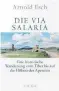  ?? ?? Arnold Esch, „Die Via Salaria. Eine historisch­e Wanderung vom Tiber bis auf die Höhen des Apennin“. € 24,70 / 144 Seiten. C. H. Beck, 2022