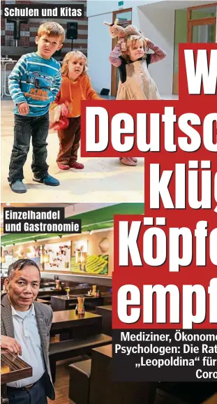  ??  ?? Einzelhand­el und Gastronomi­e Schulen und Kitas