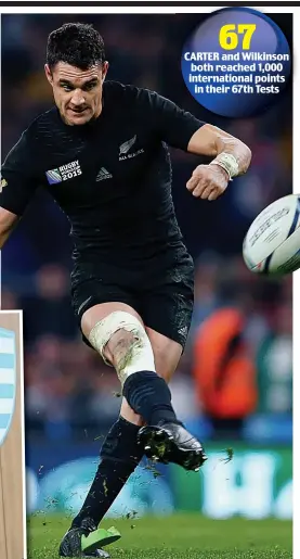  ?? GETTY IMAGES ?? New Test: After kicking New Zealand to World Cup glory (above), Carter has moved to Racing 92 (left)