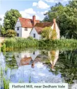  ?? ?? Flatford Mill, near Dedham Vale